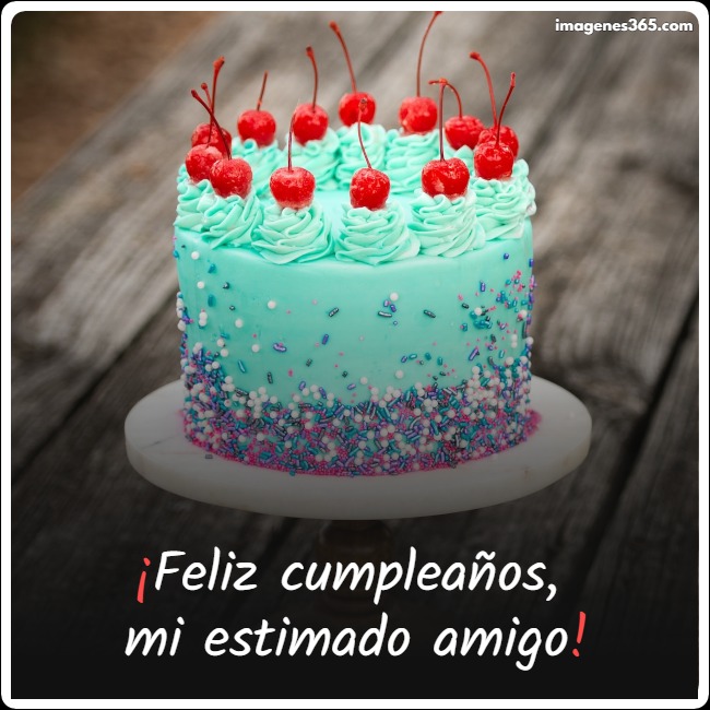 un pastel de cumpleaños con glaseado azul y chispitas con textos de feliz cumpleaños mi estimado amigo en ella.