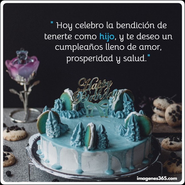 un pastel de cumpleaños con glaseado azul y galletas alrededor con mensaje de cumpleaños para un hijo.