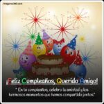 una tarjeta de cumpleaños con globos y un pastel con un mensaje de cumpleaños para un amigo.