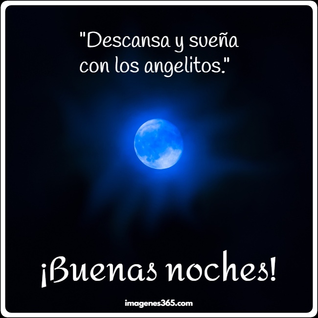 una imagen de una luna azul con una hermosa frase de buenas noches
