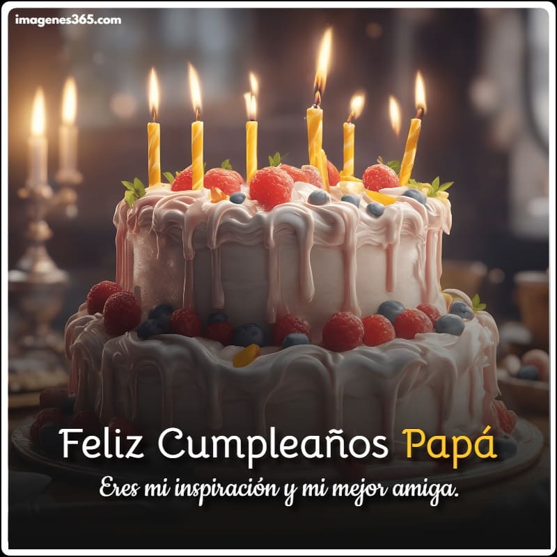 Un pastel con velas y frases de Feliz Cumpleaños Papá.